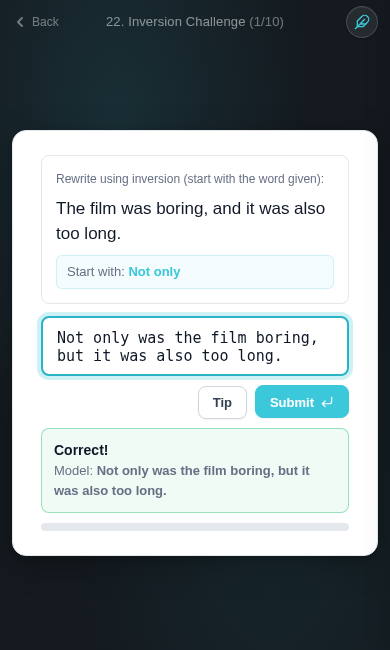 i-Speak English Inversion Challenge: 'The film was boring, and it was also too long' rewritten as 'Not only was the film boring, but it was also too long.' with a green 'Correct!' confirmation.